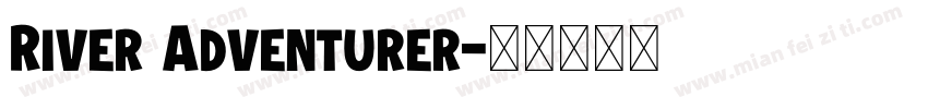 River Adventurer字体转换